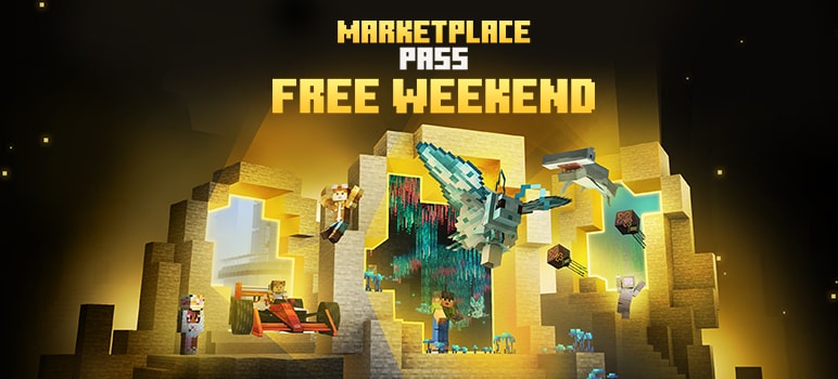 MCV_MarketplacePass_FreeWeekend_MinecraftLauncher_772x350.png